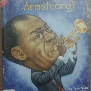WHO WAS LOUIS ARMSTRONG