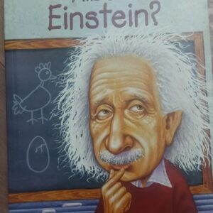 WHO WAS ALBERT EINSTEIN