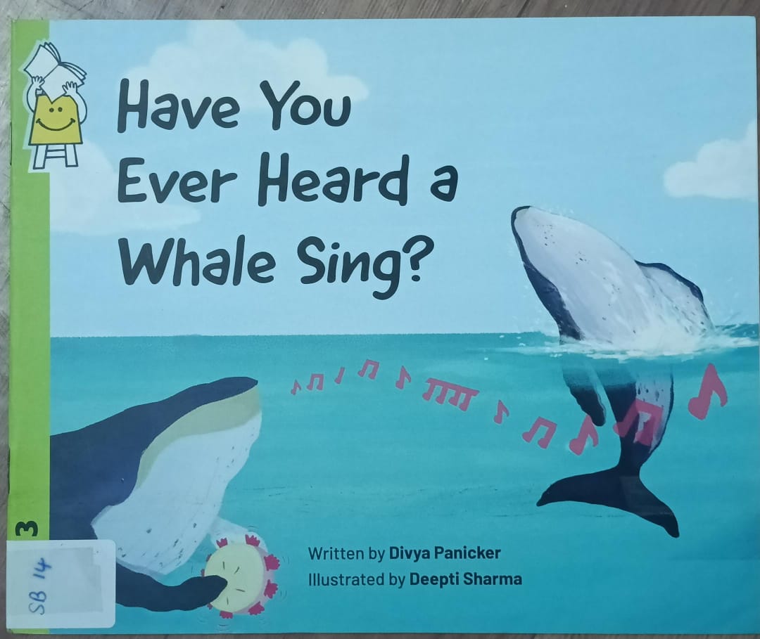 HAVE YOU EVER HEARD A WHALE SING