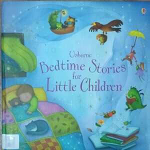 BED TIME STORIES FOR LITTLE CHILDREN