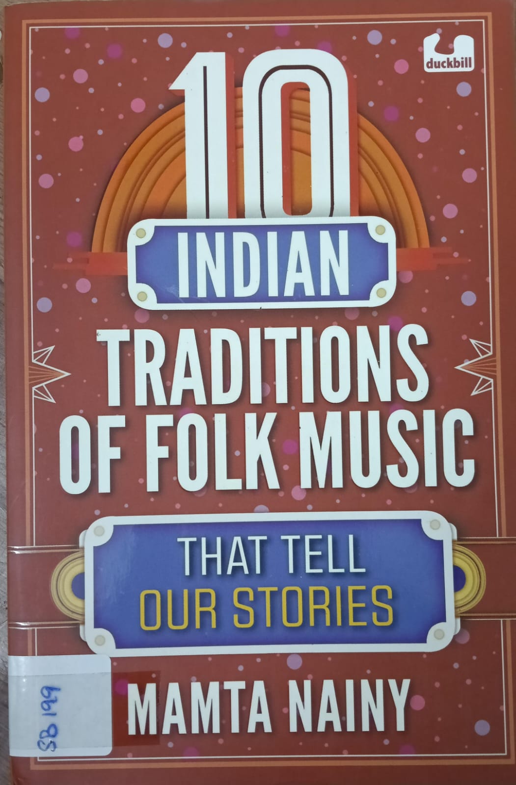 10 INDIAN TRADITIONS OF FOLK MUSIC