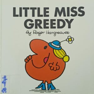 LITTLE MISS GREEDY