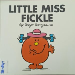 LITTLE MISS FICKLE