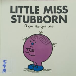 LITTLE MISS STUBBORN