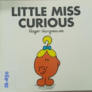 LITTLE MISS CURIOUS