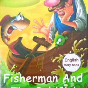 FISHERMAN AND THE GOLD FISH