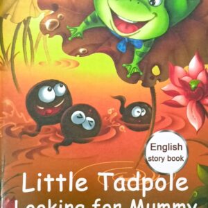 LITTLE TADPOLE LOOKING FOR MUMMY