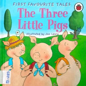 THE THREE LITTLE PIGS