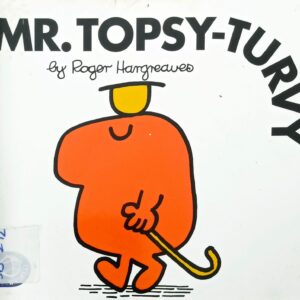 MR. TOPSY-TURVY