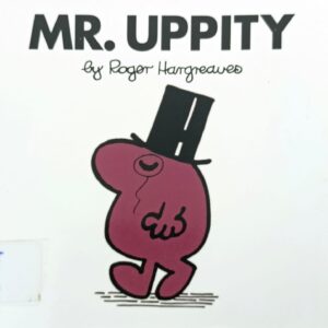 MR. UPPITY