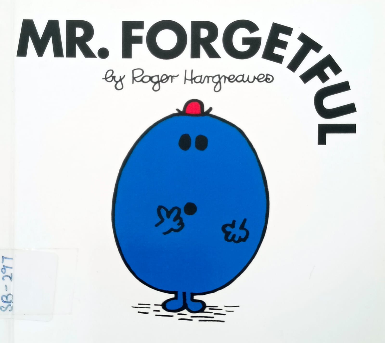 MR. FOEGETFUL