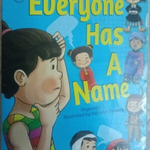 EVERYONE HAS A NAME