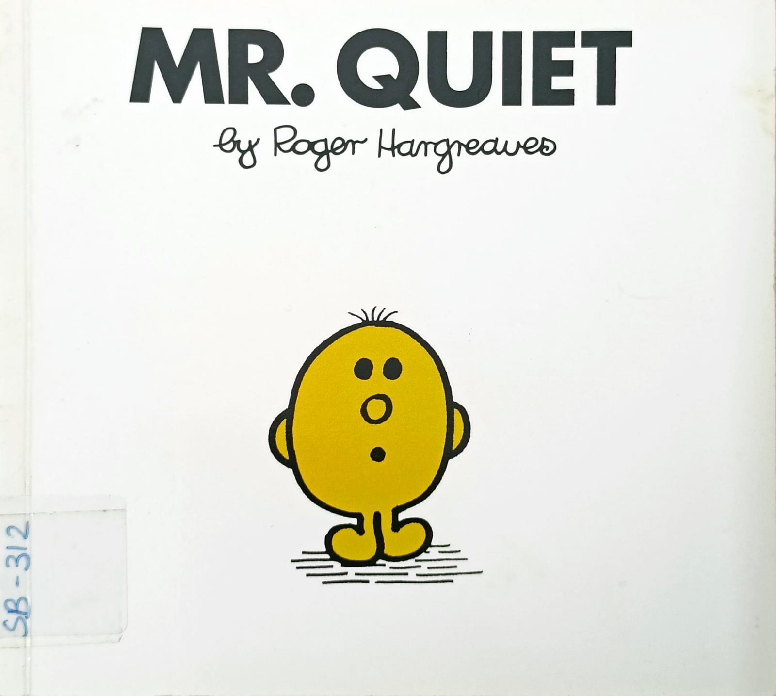 MR. QUIET