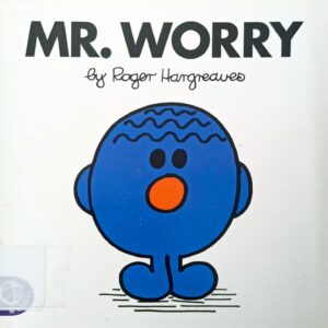 MR. WORRY