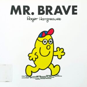 MR. BRAVE