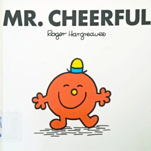 MR. CHEERFUL
