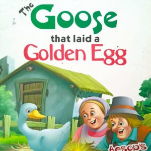 THE GOOSE THAT LAID A GOLDEN EGG