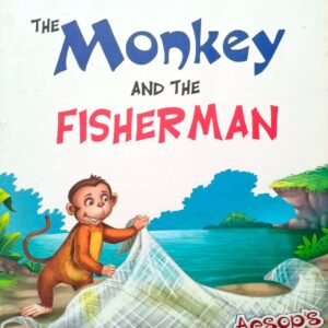 THE MONKEY AND THE FISHERMAN