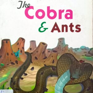 THE COBRA AND ANTS