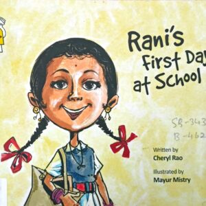 RANI'S FIRST DAY AT SCHOOL