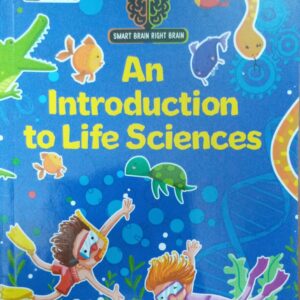 AN INTRODUCTION TO LIFE SCIENCE