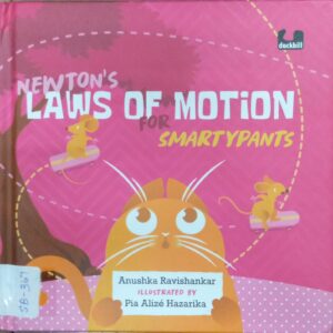 NEWTON'S LAWS OF MOTION FOR SMARTYPANTS
