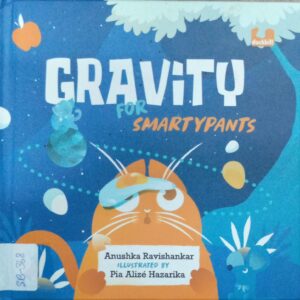 GRAVITY FOR SMARTYPANTS
