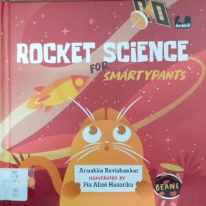 ROCKET SCIENCE FOR SMARTYPANTS