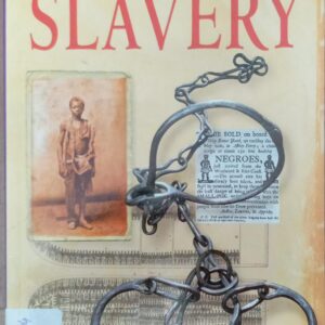 THE STORY OF SLAVERY