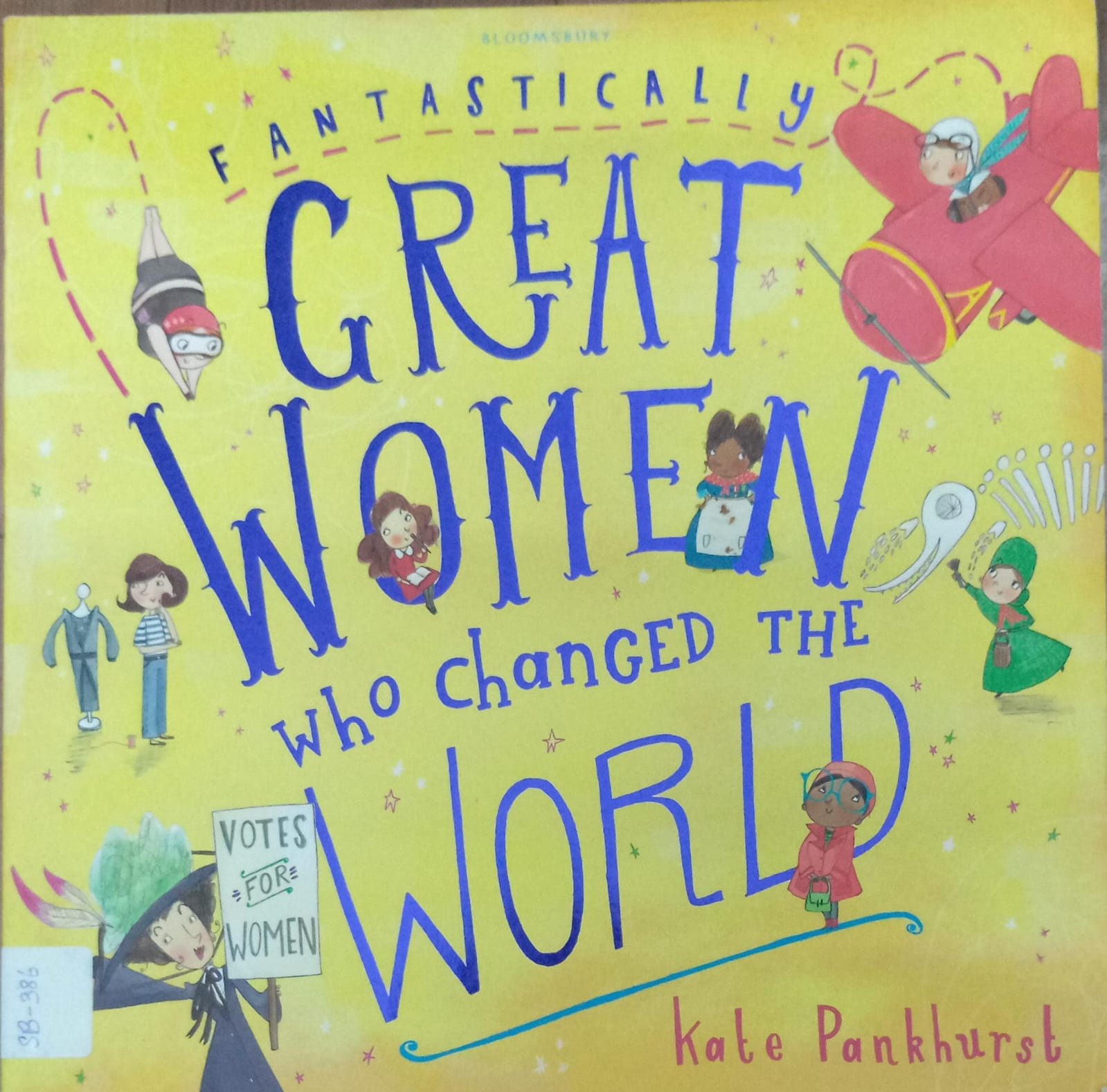 FANTASTICALLY GREAT WOMEN WHO CHANGED THE WORLD