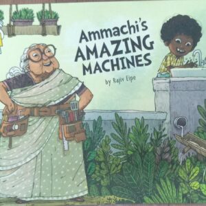 AMMACHI'S AMAZING MACHINES