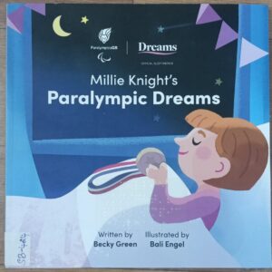 MILLIE KNIGHT'S PARALYMPIC DREAMS