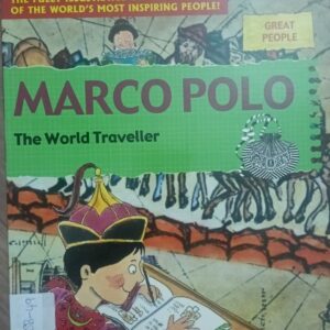 MARCO POLO : THE WORLD TRAVELLER