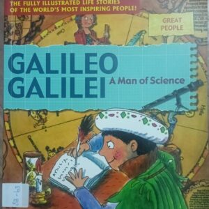 GALILEO GALILEI : A MAN OF SCIENCE