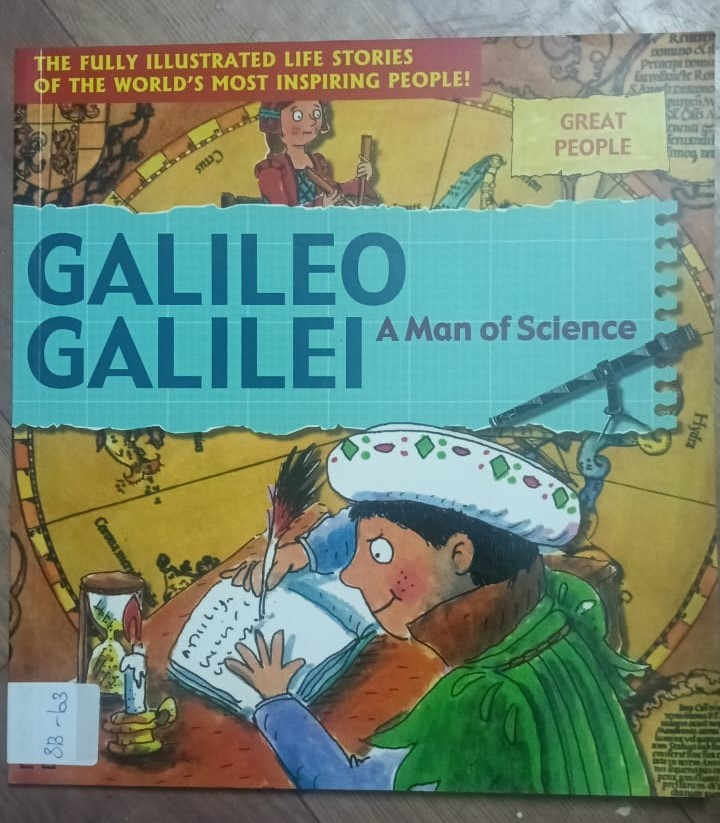 GALILEO GALILEI : A MAN OF SCIENCE
