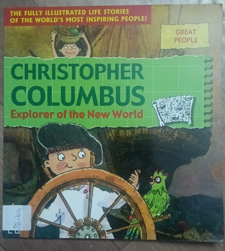 CHRISTOPHER COLUMBUS : EXPLORER OF THE NEW WORLD