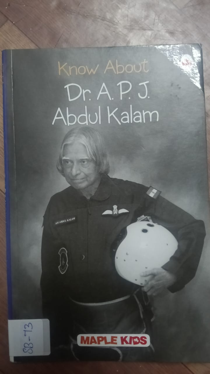 KNOW ABOUT DR. A P J ABDUL KALAM