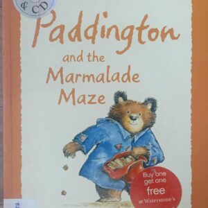 PADDINGTON AND THE MARMALADE MAZE