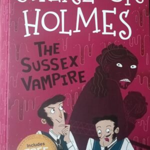 SHERLOCK HOLMES THE SUSSEX VAMPIRE