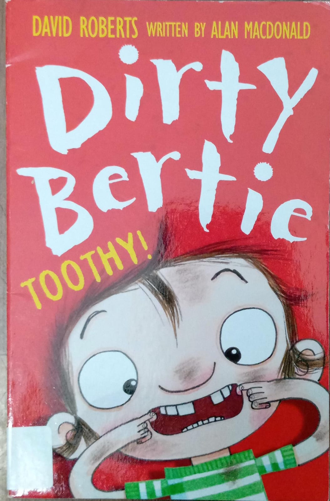 DIRTY BERTIE TOOTHY!