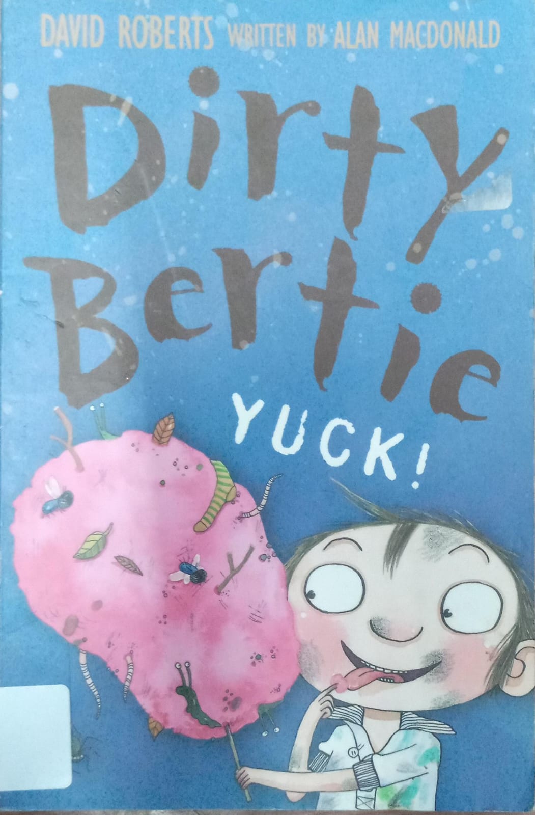 DIRTY BERTIE YUCK!