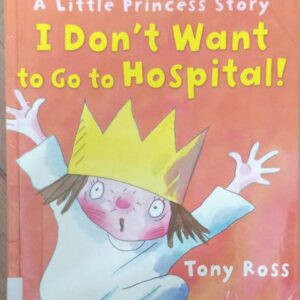 I DON'T WANT TO GO TO HOSPITAL