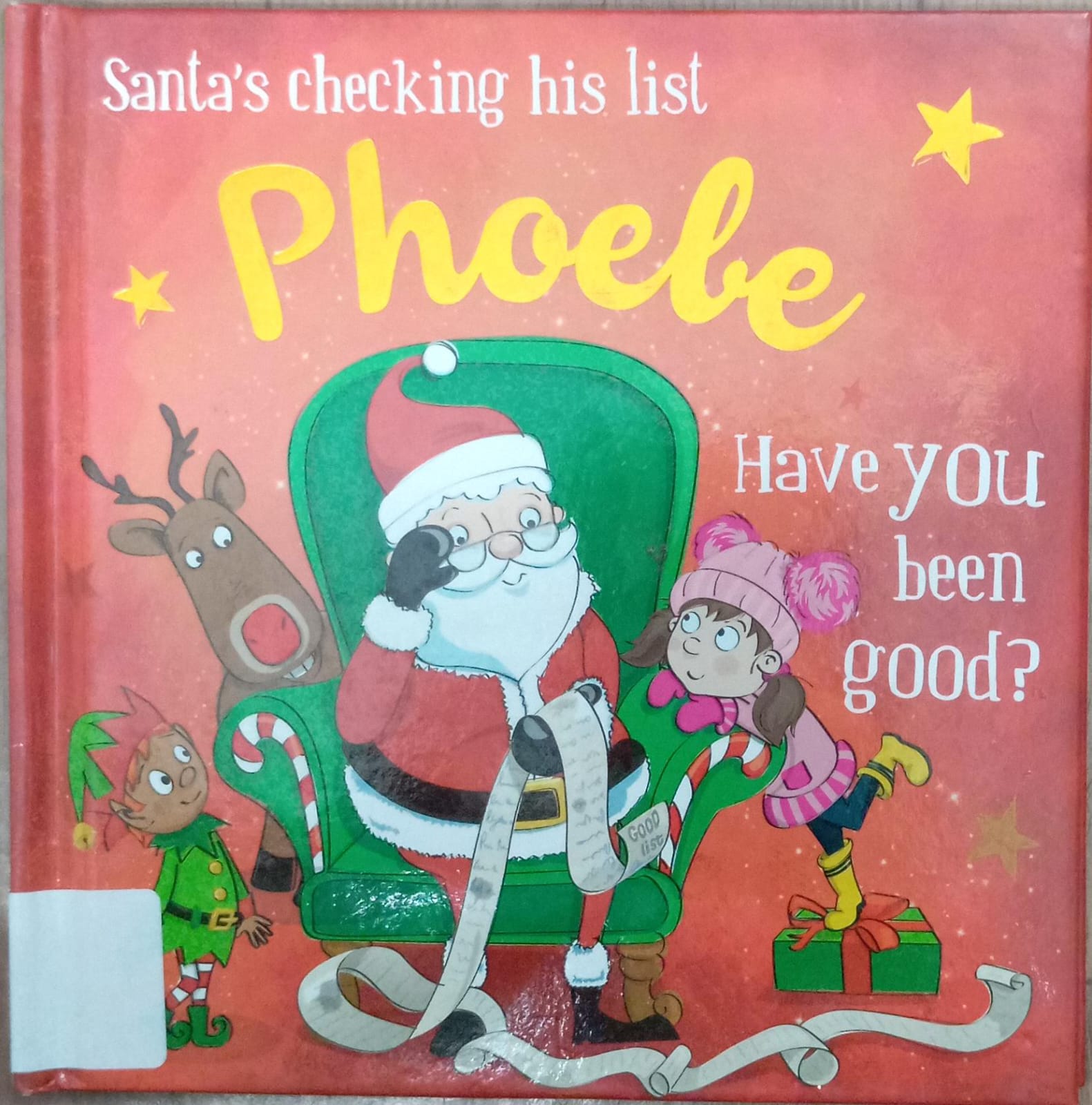PHOEBE HAVE YOU BEEN GOOD?