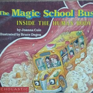 THE MAGIC SCHOOL BUS INSIDE THE HUMAN BODY