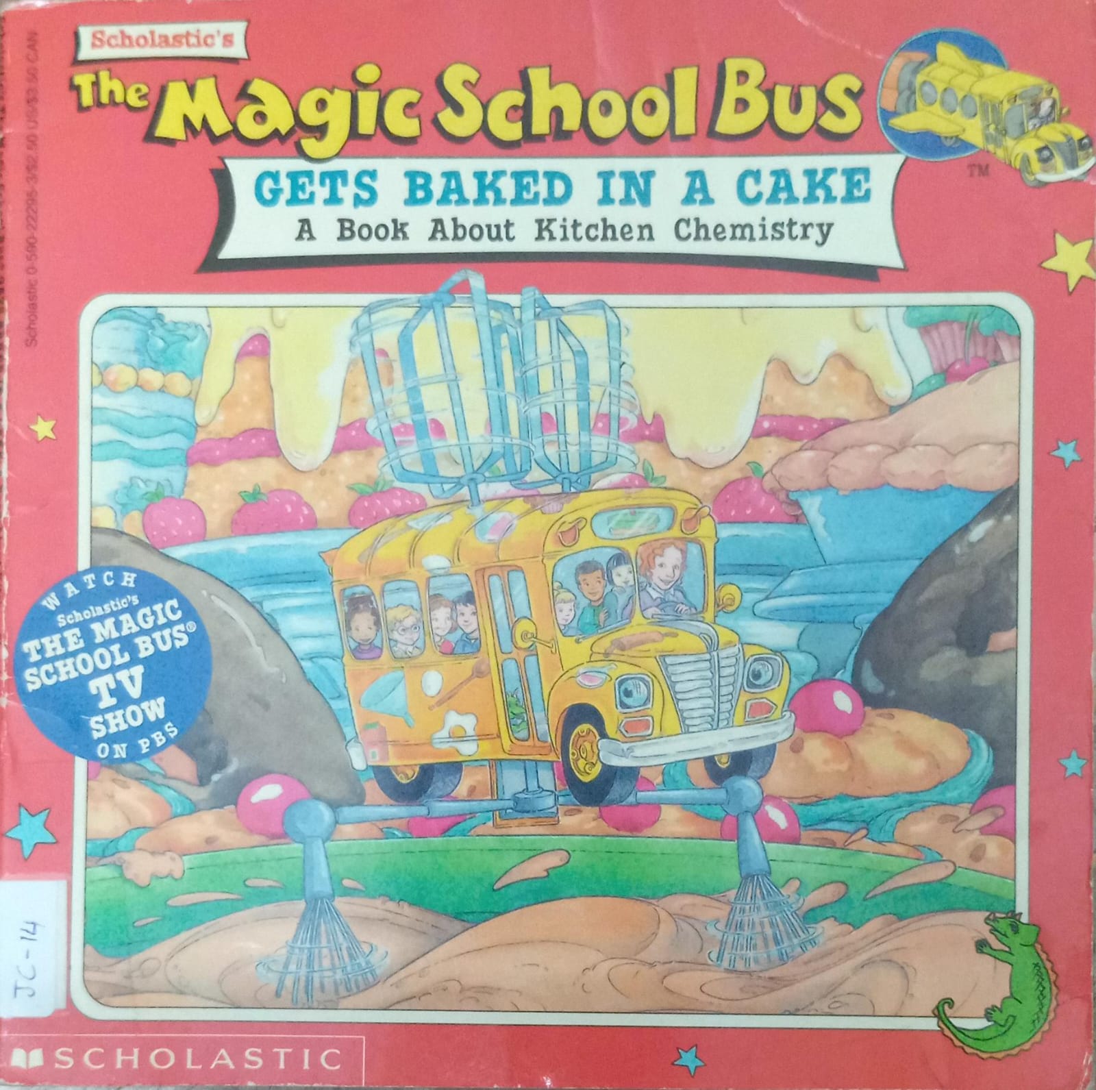 THE MAGIC SCHOOL BUS GETS BAKED IN A CAKE