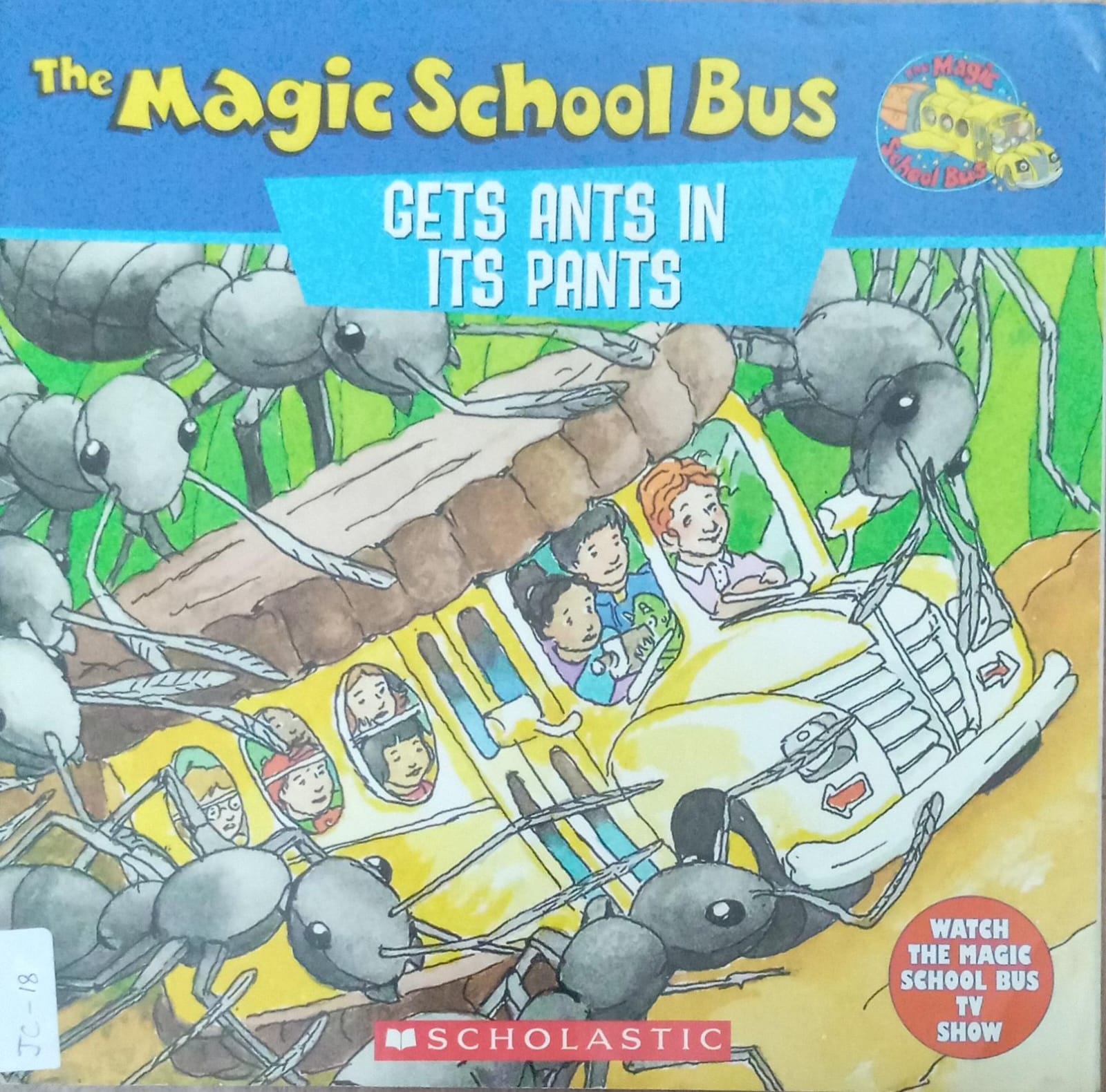 THE MAGIC SCHOOL BUS GETS ANTS IN ITS PANTS