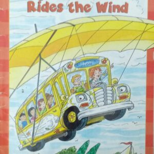 THE MAGIC SCHOOL BUS RIDES THE WIND