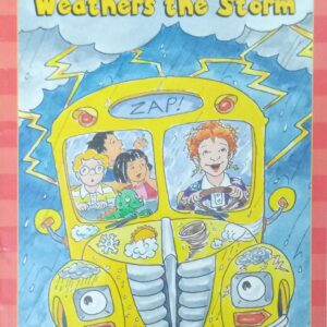 THE MAGIC SCHOOL BUS WEATHERS THE STORM