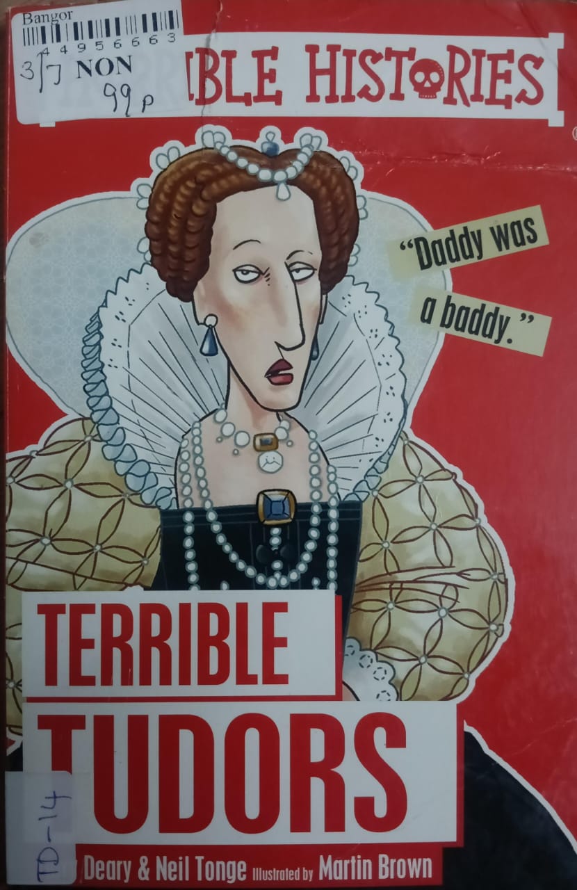 HORRIBLE HISTORIES: TERRIBLE TUDORS