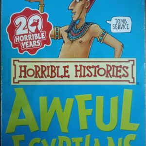 HORRIBLE HISTORIES: AWEFUL EGYPTIANS